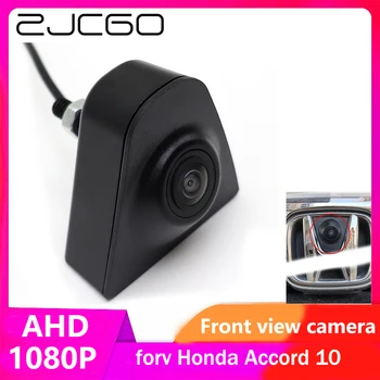  ZJCGO AHD CVBS 1080P 170 ° Автомобильная парковочная камера с логотипом Спереди для Honda Accord 10