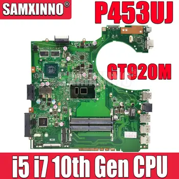  Материнская плата для ноутбука ASUS P453UJ P453UA PRO453U PE453U PX453U P453U Материнская плата для ноутбука CPU i3 i5 i7 6-го поколения CPPU GT920M/UMA