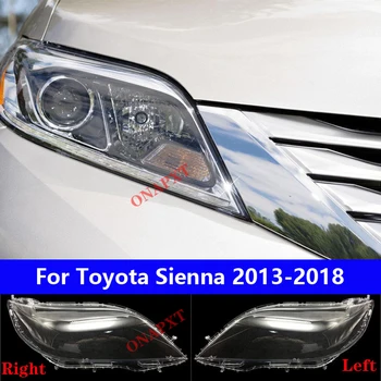  Крышка передней фары автомобиля для Toyota Sienna 2013-2018, Световые колпачки, прозрачный абажур, Стеклянная оболочка объектива