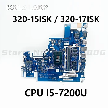  Для Lenovo 320-15ISK 320-15IKB 320-17IKB Материнская плата ноутбука DG421 DG521 DG721 NM-B241 i5-7200U Оперативная память 4 ГБ Протестировано тестирование
